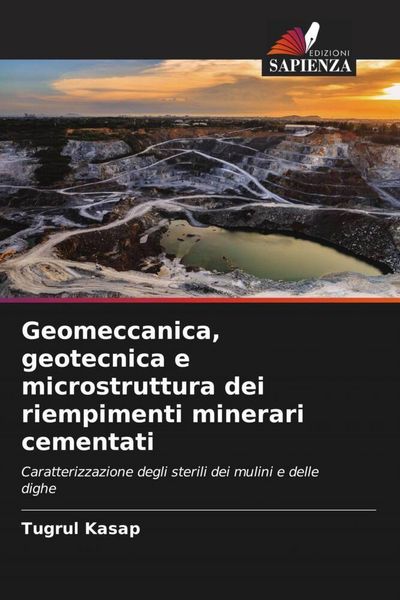 Produktbild: Geomeccanica, geotecnica e microstruttura dei riempimenti minerari cementati