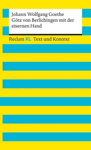 Produktbild: G&ouml;tz von Berlichingen mit der eisernen Hand. Textausgabe mit Kommentar und Materialien