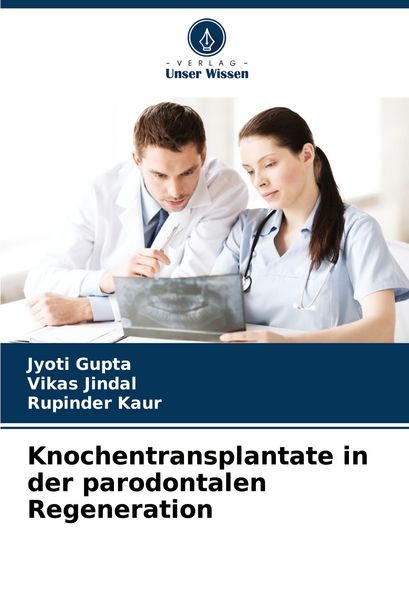 Produktbild: Knochentransplantate in der parodontalen Regeneration