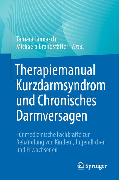 Produktbild: Therapiemanual Kurzdarmsyndrom und Chronisches Darmversagen