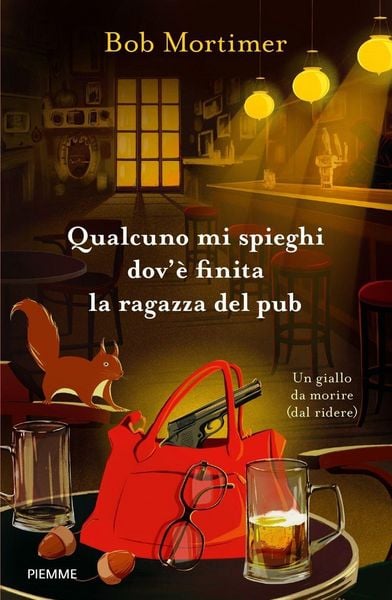 Produktbild: Qualcuno mi spieghi dov'&egrave; finita la ragazza del pub. Un giallo da morire (dal ridere)