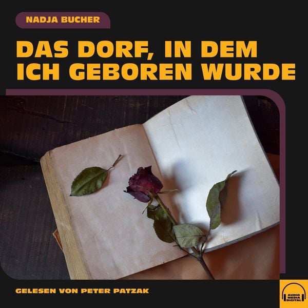Produktbild: Das Dorf, in dem ich geboren wurde