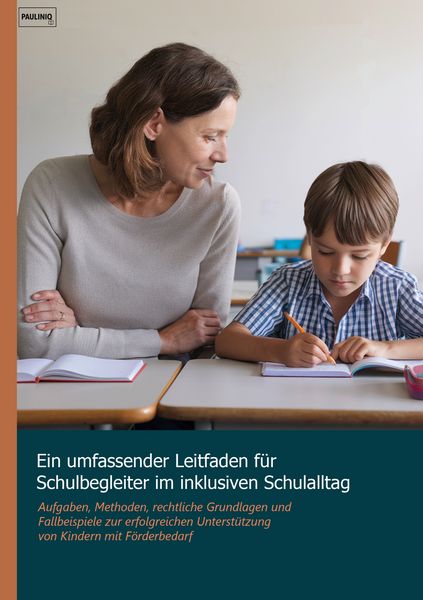 Produktbild: Ein umfassender Leitfaden f&uuml;r Schulbegleiter im inklusiven Schulalltag