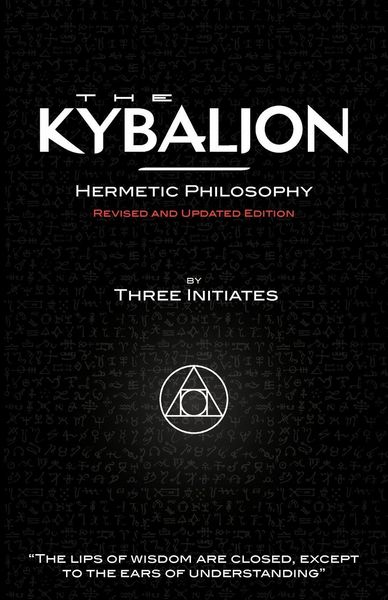 Produktbild: The Kybalion - Hermetic Philosophy - Revised and Updated Edition