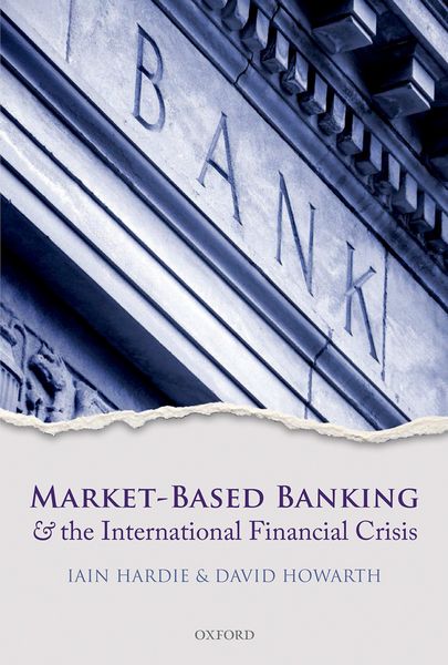 Produktbild: Market-Based Banking and the International Financial Crisis