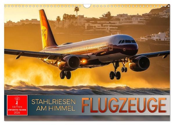 Produktbild: Flugzeuge - Stahlriesen am Himmel (Wandkalender 2026 DIN A3 quer), CALVENDO Monatskalender