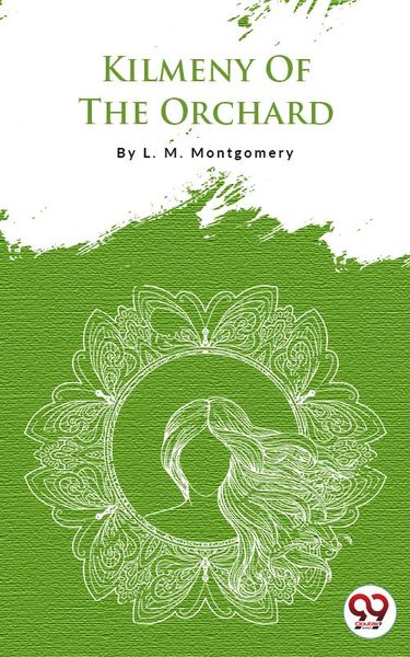 Produktbild: Kilmeny Of The Orchard