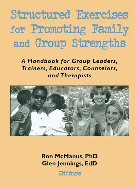 Produktbild: Structured Exercises for Promoting Family and Group Strengths