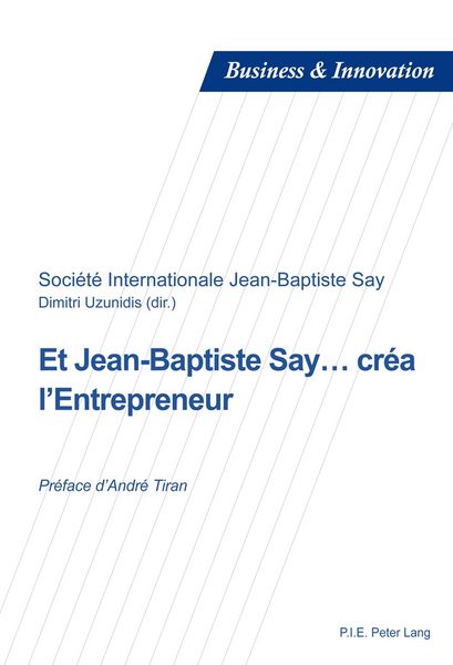 Produktbild: Et Jean-Baptiste Say&hellip; cr&eacute;a l&rsquo;Entrepreneur