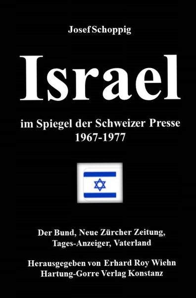 Produktbild: Israel im Spiegel der Schweizer Presse 1967-1977