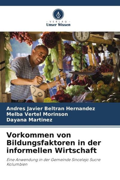 Produktbild: Vorkommen von Bildungsfaktoren in der informellen Wirtschaft