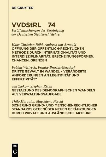 Produktbild: &Ouml;ffnung der &ouml;ffentlich-rechtlichen Methode durch Internationalit&auml;t und Interdisziplinarit&auml;t. Dritte Gewalt im Wandel. Gestaltung des demographischen W