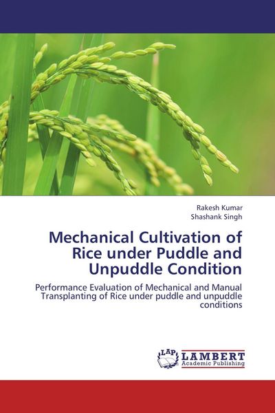 Produktbild: Mechanical Cultivation of Rice under Puddle and Unpuddle Condition
