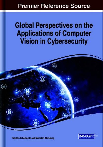 Produktbild: Global Perspectives on the Applications of Computer Vision in Cybersecurity