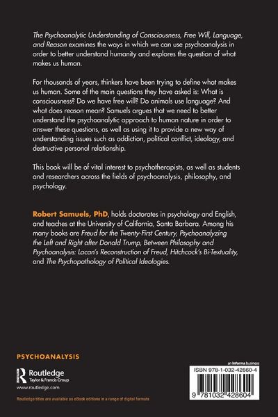 Produktbild: The Psychoanalytic Understanding of Consciousness, Free Will, Language, and Reason
