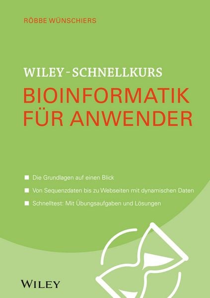 Produktbild: Wiley-Schnellkurs Bioinformatik f&uuml;r Anwender