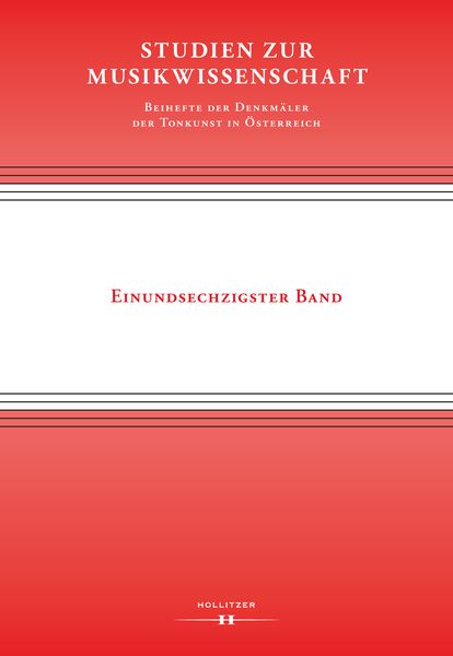 Produktbild: Studien zur Musikwissenschaft &ndash; Beihefte der Denkm&auml;ler der Tonkunst in &Ouml;sterreich. Band 61