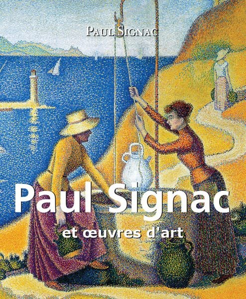 Produktbild: Paul Signac et oeuvres d'art