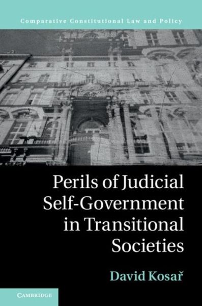 Produktbild: Perils of Judicial Self-Government in Transitional Societies