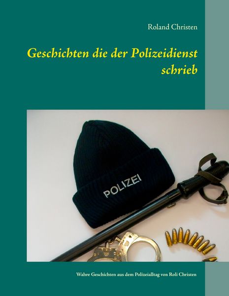Produktbild: Geschichten die der Polizeidienst schrieb