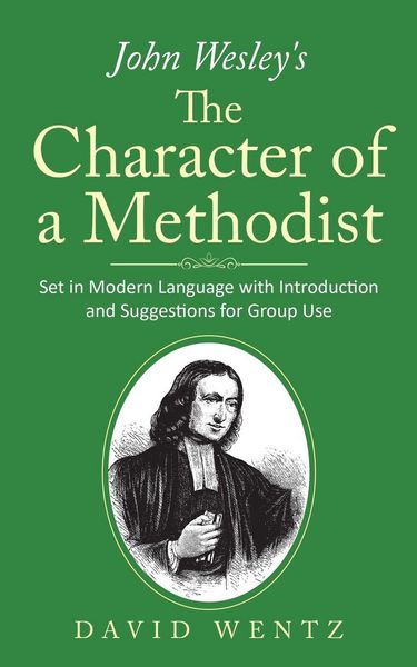 Produktbild: John Wesley's The Character of a Methodist