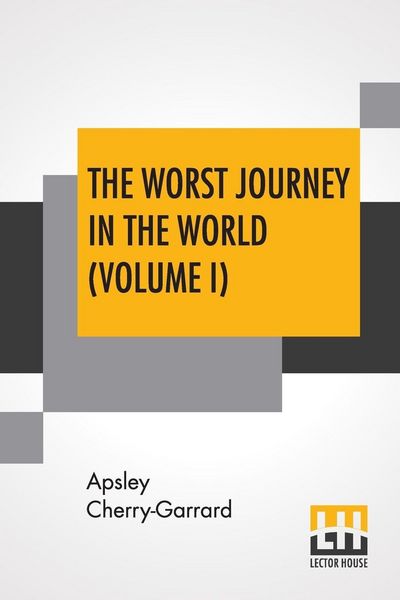 Produktbild: The Worst Journey In The World (Volume I)