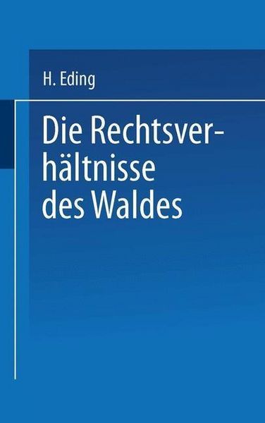 Produktbild: Die Rechtsverh&auml;ltnisse des Waldes