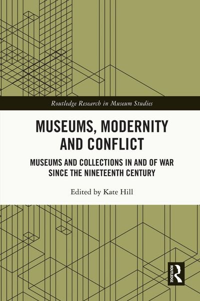 Produktbild: Museums, Modernity and Conflict