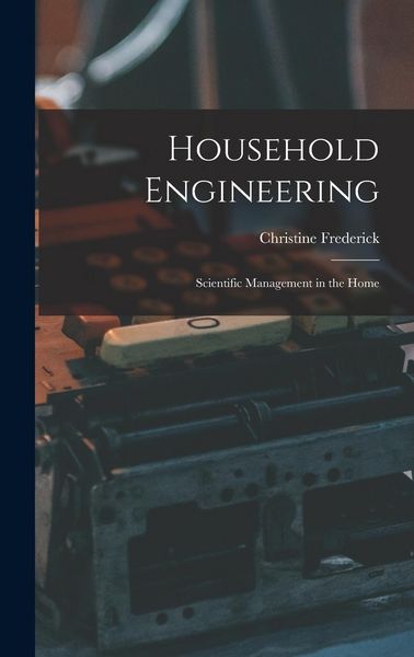 Produktbild: Household Engineering: Scientific Management in the Home