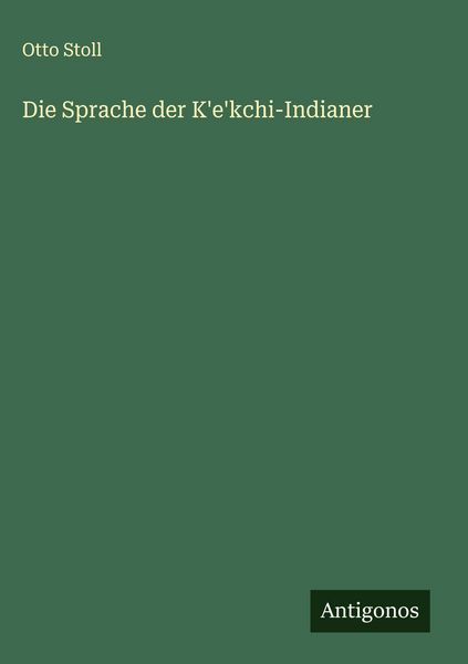 Produktbild: Die Sprache der K'e'kchi-Indianer