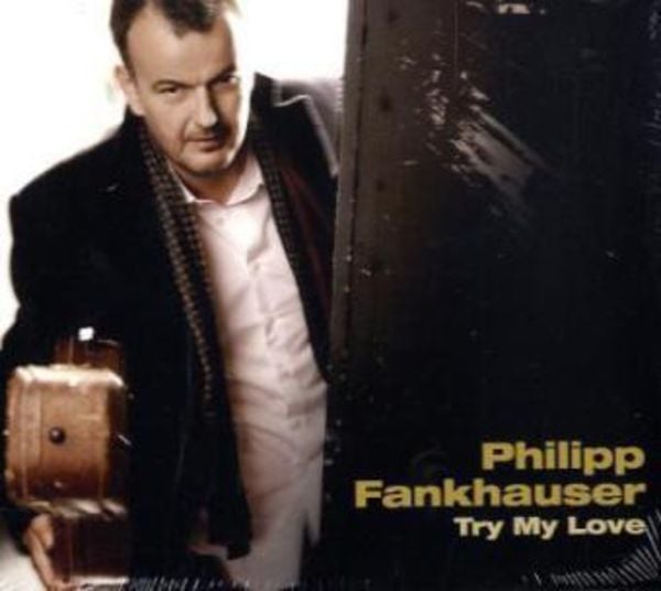 Fankhauser, P: Try My Love/CD
