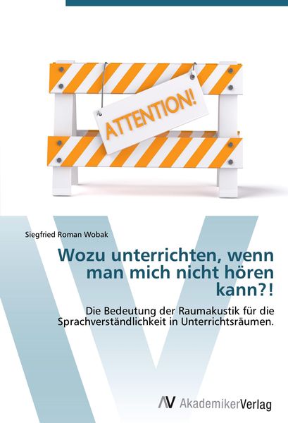 Produktbild: Wozu unterrichten, wenn man mich nicht h&ouml;ren kann?!