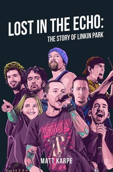 Produktbild: Lost in the Echo: The Story of Linkin Park