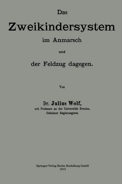 Produktbild: Das Zweikindersystem im Anmarsch und der Feldzug dagegen