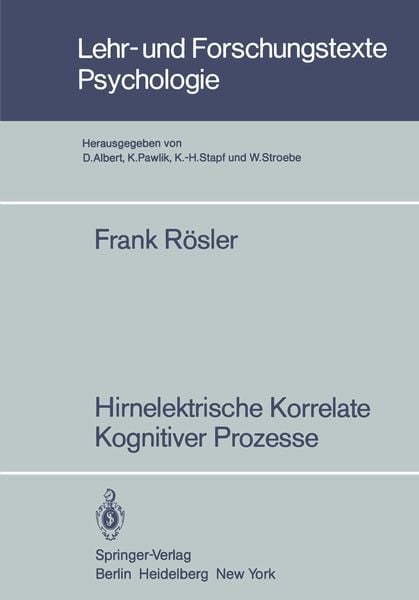 Hirnelektrische Korrelate Kognitiver Prozesse, Taschenbuch von Frank Rösler, Springer Berlin, 9783540118862