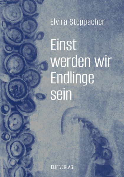 Produktbild: Einst werden wir Endlinge sein