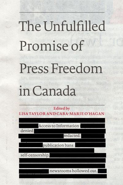 Produktbild: The Unfulfilled Promise of Press Freedom in Canada