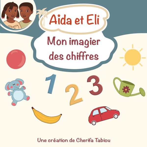 Produktbild: A&iuml;da et Eli - Mon imagier des chiffres