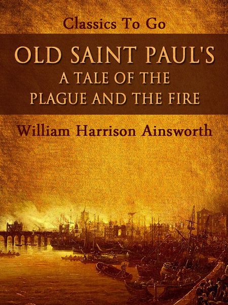 Produktbild: Old Saint Paul's: A Tale of the Plague and the Fire
