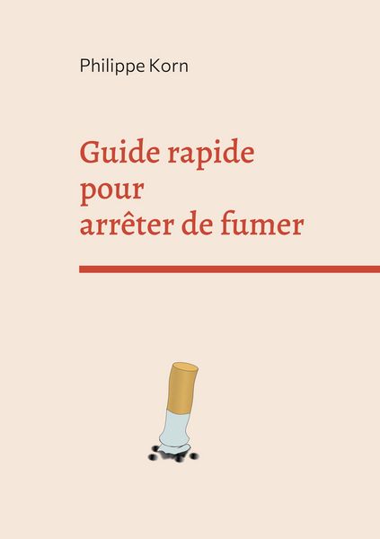 Produktbild: Guide rapide pour arrêter de fumer