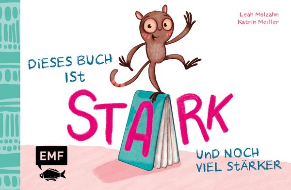 Produktbild: Dieses Buch ist stark ... und noch viel st&auml;rker!