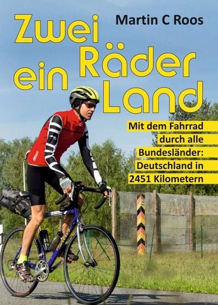Zwei Räder, ein Land, Taschenbuch von Martin C. Roos, Tredition, 9783749797561