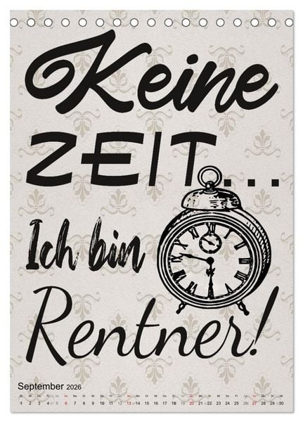 Produktbild: Coole Spr&uuml;che zum Ruhestand (Tischkalender 2026 DIN A5 hoch), CALVENDO Monatskalender