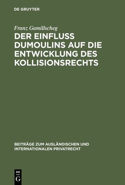Produktbild: Der Einflu&szlig; Dumoulins auf die Entwicklung des Kollisionsrechts