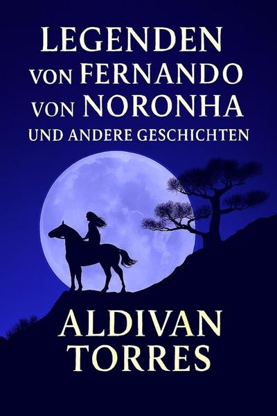 Produktbild: Legenden von Fernando von Noronha und andere Geschichten