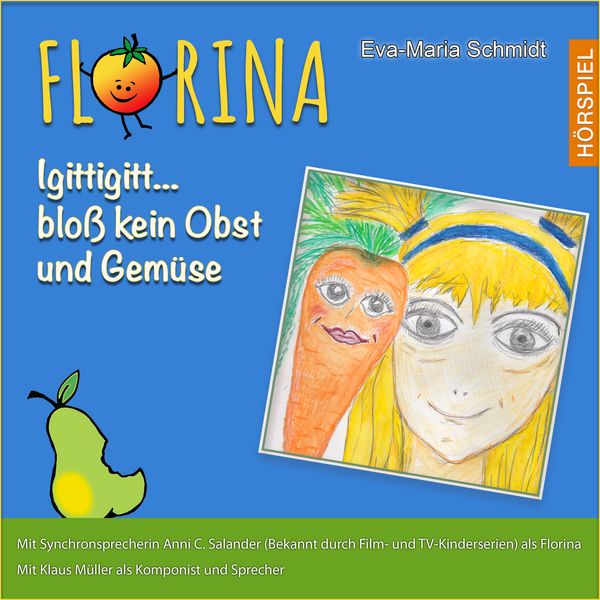 Produktbild: Florina Igittigitt...blo&szlig; kein Obst und Gem&uuml;se