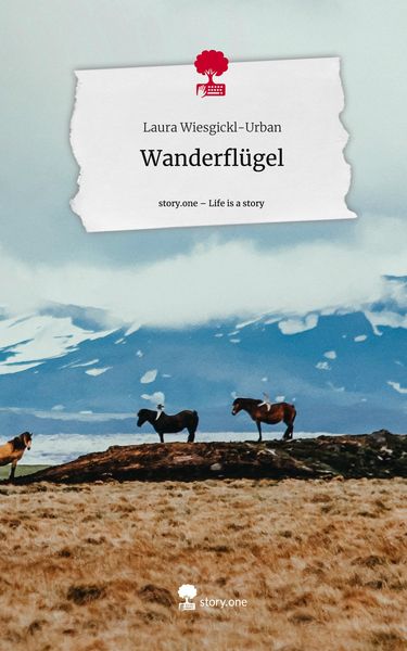 Produktbild: Wanderfl&uuml;gel. Life is a Story - story.one