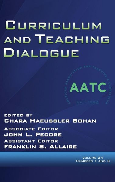 Produktbild: Curriculum and Teaching Dialogue Volume 24, Numbers 1 & 2, 2022