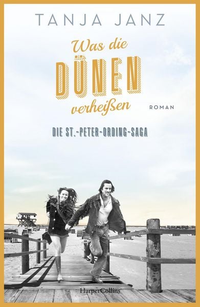 Produktbild: Was die D&uuml;nen verhei&szlig;en. Die St.-Peter-Ording-Saga