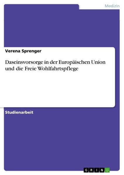 Produktbild: Daseinsvorsorge in der Europ&auml;ischen Union und die Freie Wohlfahrtspflege